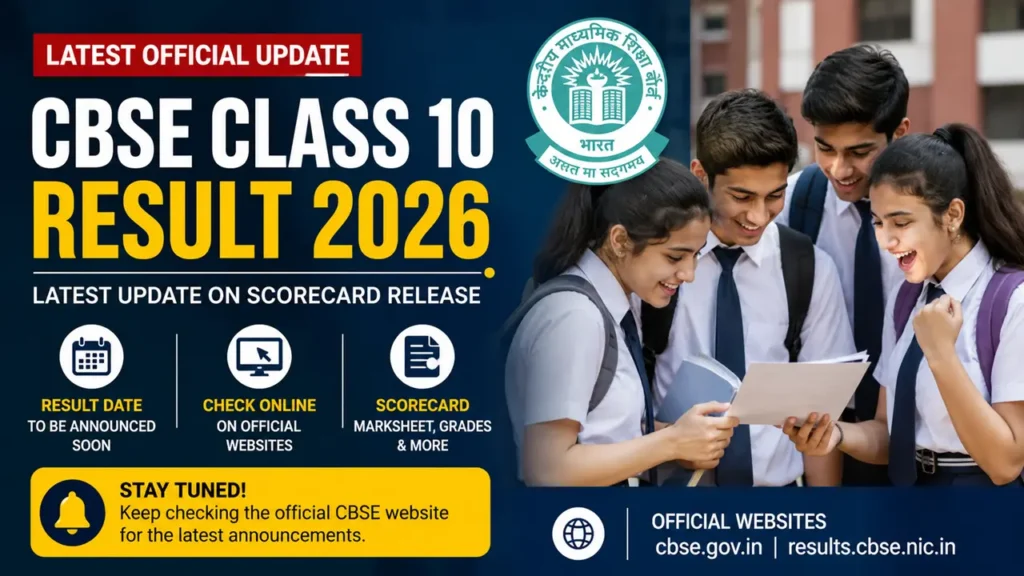CBSE Class 10 Result 2026: Latest Official Update on Scorecard Release