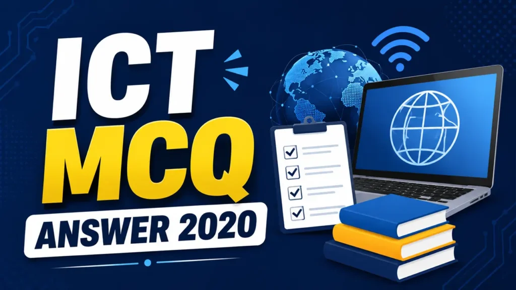 ICT MCQ Answer 2020