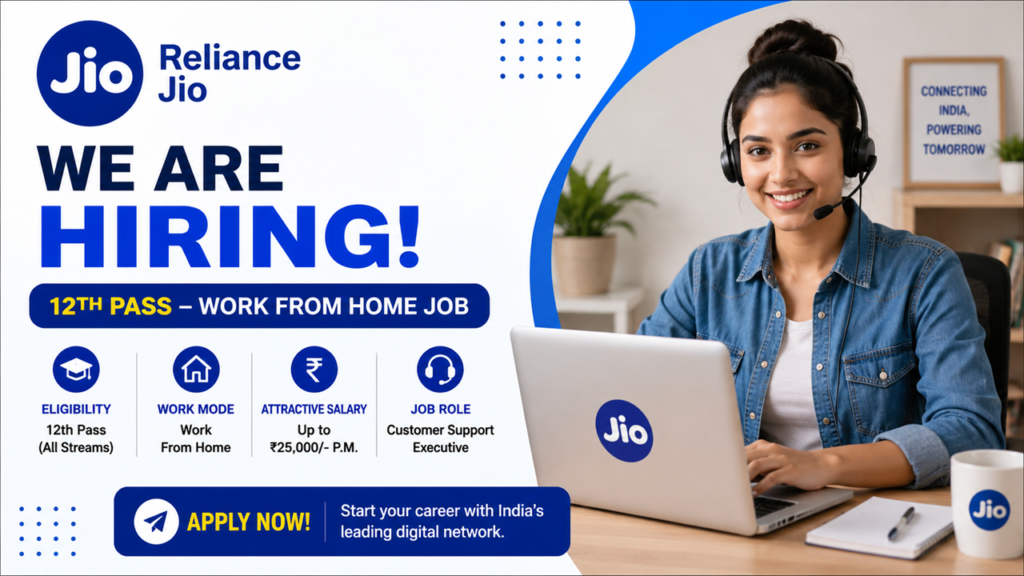 Reliance Jio Job for 12th Pass Work from Home