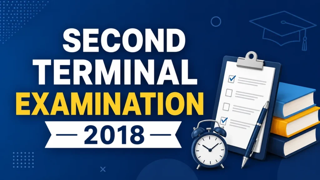 Second Terminal Examination 2018 Question Paper