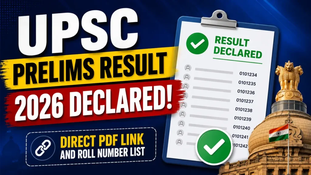 UPSC Prelims Result 2026 Declared: Direct PDF Link and Roll Number List
