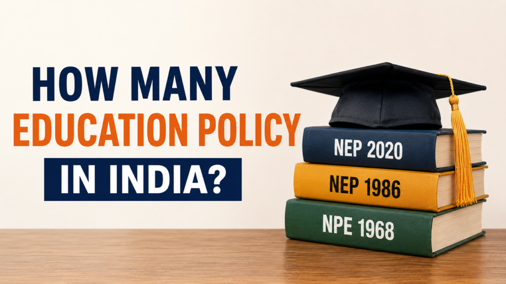 how many education policy in india