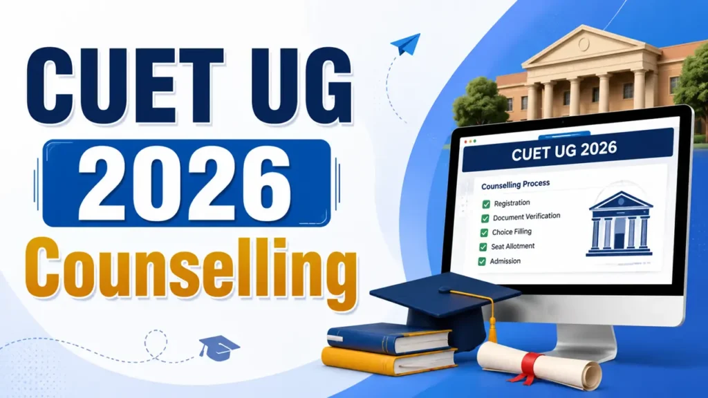 CUET UG 2026 Counselling